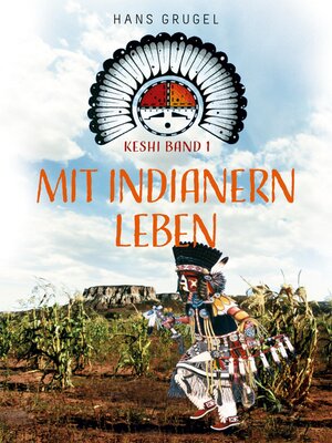 cover image of Mit Indianern leben--Keshi Band1